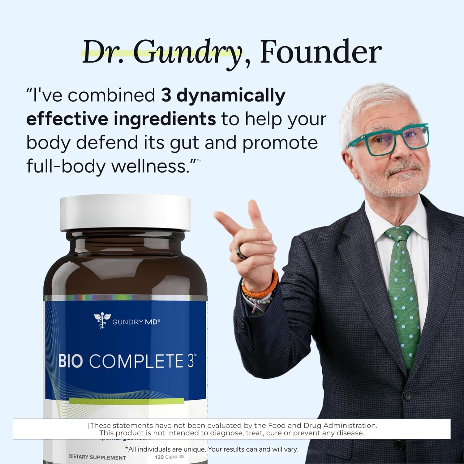 Gundry Bio Complete 3, 3-In-1 Probiotics for Gut Health, Probiotic Supplements for Digestion, Supplement Supporting Bloating, Gas, Food Cravings, Energy Levels, Skin, and Focus, 30 Day Supply